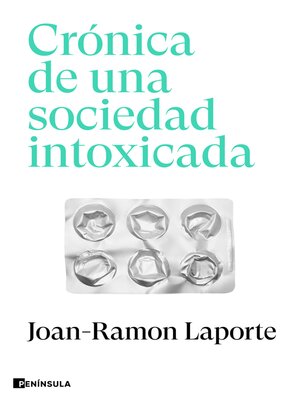 cover image of Crónica de una sociedad intoxicada